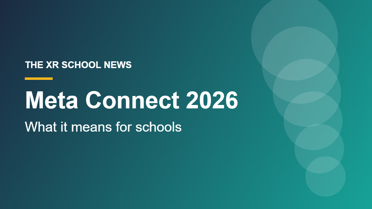 Meta Connect 2026: What it means for schools