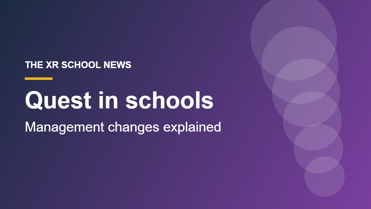 Quest in schools: Management changes explained