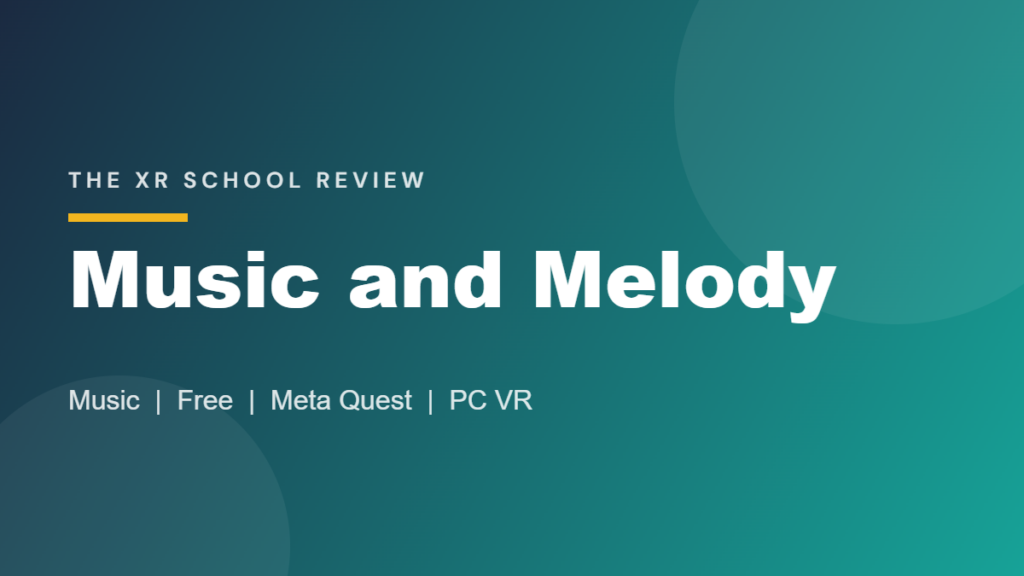 Numbers and Letters Music and Melody review, The XR School