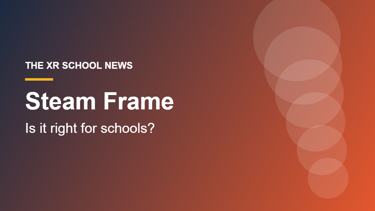 Steam Frame: Is it right for schools?